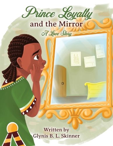 Cover image for Prince Loyalty and the Mirror