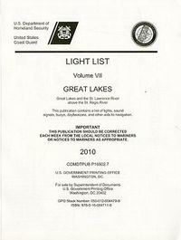 Cover image for Light List, 2010, V. 7, Great Lakes, Great Lakes and the St. Lawrence River Above the St. Regis River