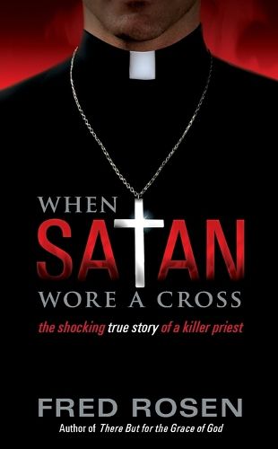 Cover image for When Satan Wore A Cross