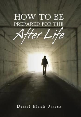 Cover image for How to Be Prepared for the After Life