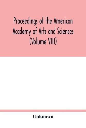 Cover image for Proceedings of the American Academy of Arts and Sciences (Volume VIII)