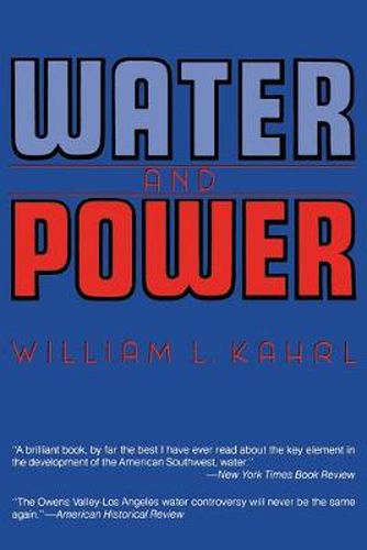 Cover image for Water and Power: The Conflict over Los Angeles Water Supply in the Owens Valley