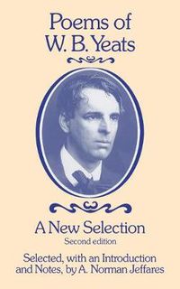 Cover image for Poems of W.B. Yeats: A New Selection