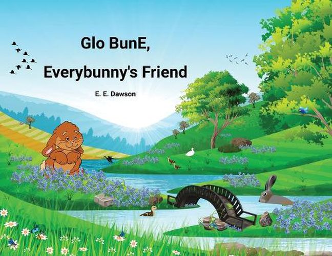 Cover image for Glo BunE, Everybunny's Friend