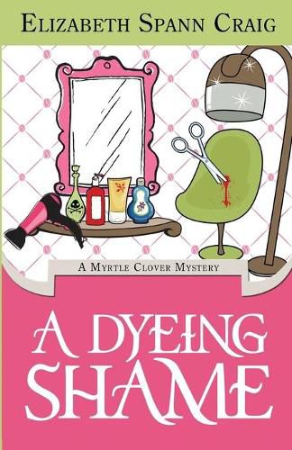 Cover image for A Dyeing Shame