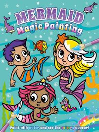 Cover image for Magic Painting: Mermaids
