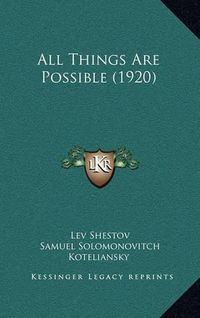 Cover image for All Things Are Possible (1920)