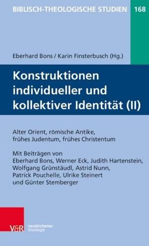 Cover image for Konstruktionen individueller und kollektiver Identitat (II): Alter Orient, hellenistisches Judentum, roemische Antike, Alte Kirche