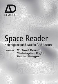 Cover image for Space Reader: Heterogeneous Space in Architecture