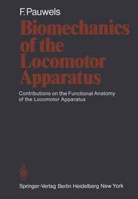 Cover image for Biomechanics of the Locomotor Apparatus: Contributions on the Functional Anatomy of the Locomotor Apparatus