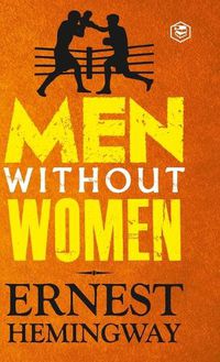Cover image for Men Without Women (Deluxe Hardbound Edition)