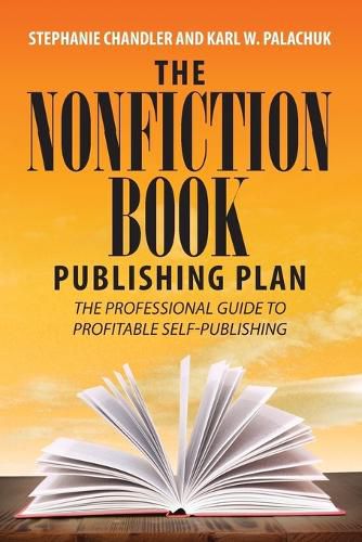 Cover image for The Nonfiction Book Publishing Plan: The Professional Guide to Profitable Self-Publishing