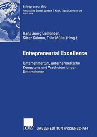 Cover image for Entrepreneurial Excellence: Unternehmertum, Unternehmerische Kompetenz Und Wachstum Junger Unternehmen