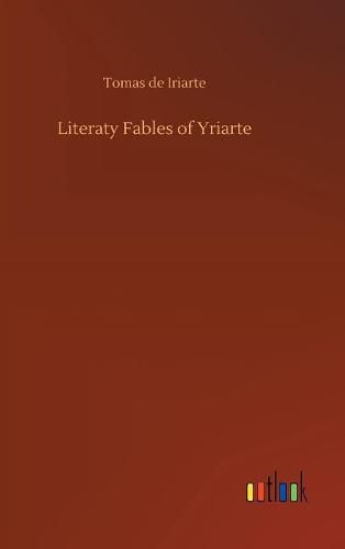 Cover image for Literaty Fables of Yriarte