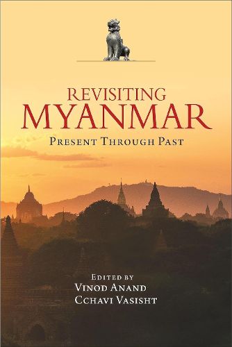 Cover image for Revisiting Myanmar Present Through Past