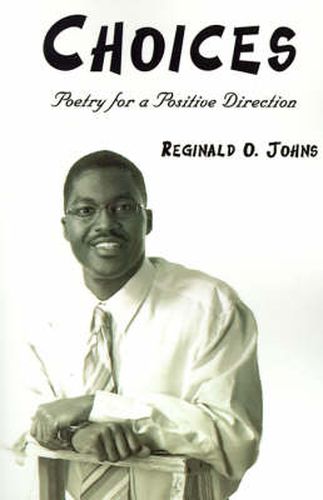 Cover image for Choices: Poetry for a Positive Direction