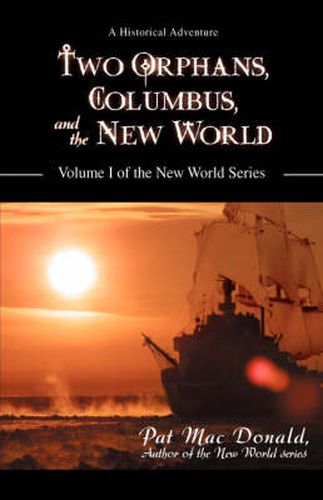 Cover image for Two Orphans, Columbus, and the New World