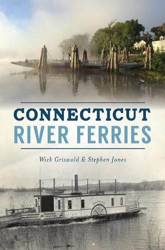 Cover image for Connecticut River Ferries