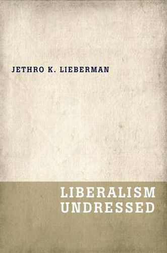 Cover image for Liberalism Undressed