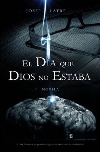 Cover image for El Dia Que DIOS No Estaba