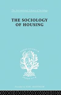 Cover image for Sociology Of Housing   Ils 194