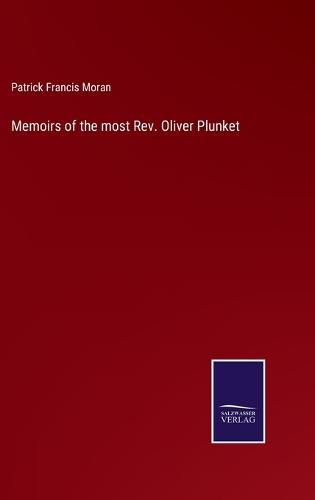 Cover image for Memoirs of the most Rev. Oliver Plunket