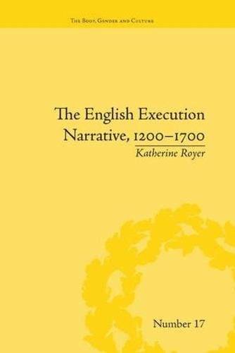 Cover image for The English Execution Narrative, 1200-1700