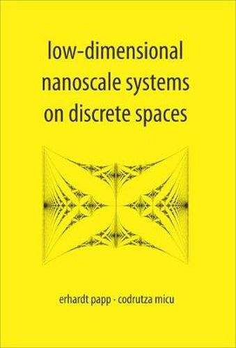 Cover image for Low-dimensional Nanoscale Systems On Discrete Spaces