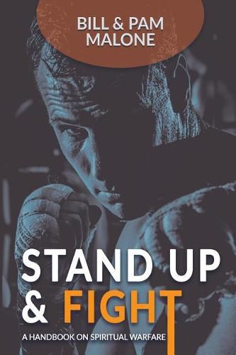 Cover image for Stand Up And Fight!: A Handbook On Spiritual Warfare