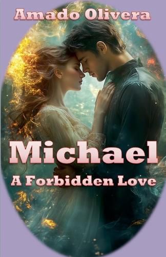 Cover image for Michael A Forbidden Love