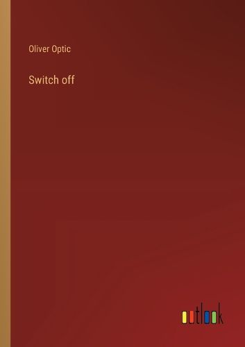 Switch off