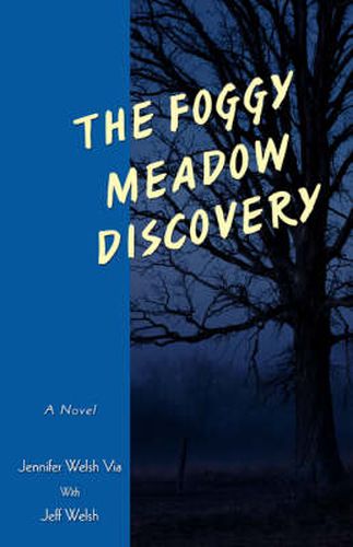 Cover image for The Foggy Meadow Discovery