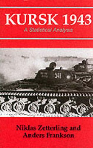 Cover image for Kursk 1943: A Statistical Analysis