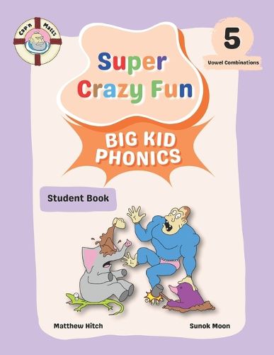 Captain Matt's Super Crazy Fun Big Kid Phonics 5