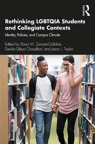 Cover image for Rethinking LGBTQIA Students and Collegiate Contexts: Identity, Policies, and Campus Climate