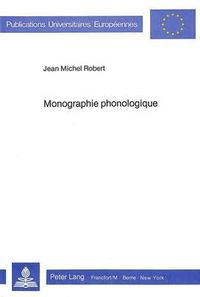 Cover image for Monographie Phonologique: Monographie Phonologique D'Un Idiolecte Vietnamien