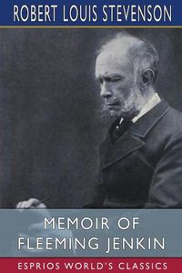 Cover image for Memoir of Fleeming Jenkin (Esprios Classics)