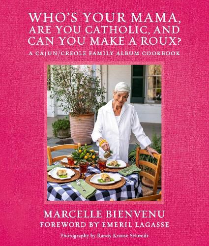 Who's Your Mama, Are You Catholic, and Can You Make A Roux?