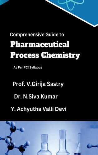 Cover image for Comprehensive Guide to Pharmaceutical Process Chemistry