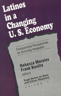 Cover image for Latinos in a Changing US Economy: Comparative Perspectives on Growing Inequality