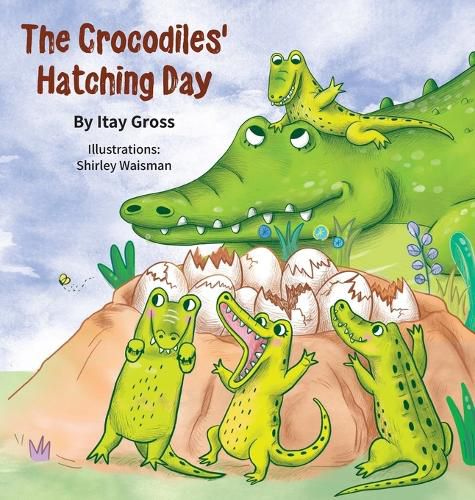 Cover image for The Crocodile's Hatching Day