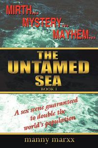 Cover image for The Untamed Sea: Book I Harry Christie at Sea