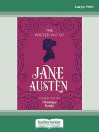 Cover image for The Wicked Wit of Jane Austen