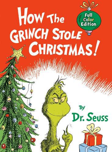 Cover image for How the Grinch Stole Christmas!: Full Color Jacketed Edition