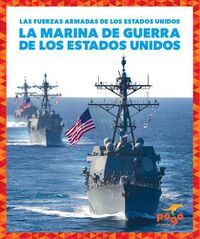 Cover image for La Marina de Guerra de Los Estados Unidos (U.S. Navy)