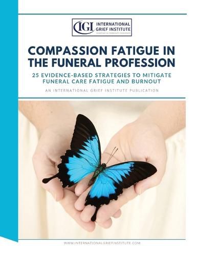 Cover image for Compassion Fatigue in the Funeral Profession