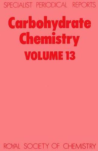 Cover image for Carbohydrate Chemistry: Volume 13