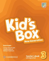 Cover image for Kid's Box New Generation Level 3 Teacher's Book with Digital Pack British English
