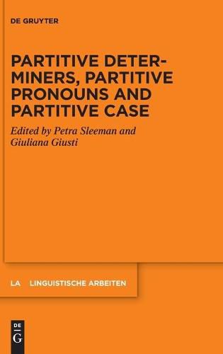 Cover image for Partitive Determiners, Partitive Pronouns and Partitive Case