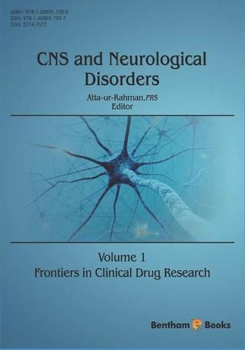 Cover image for Frontiers in Clinical Drug Research: CNS and Neurological Disorders: Volume 1